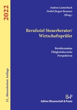 Berufsziel Steuerberater-Wirtschaftsprüfer 2022. - 