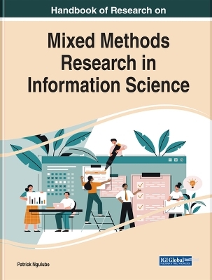 Handbook of Research on Mixed Methods Research in Information Science - 