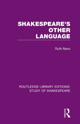 Shakespeare's Other Language - Ruth Nevo