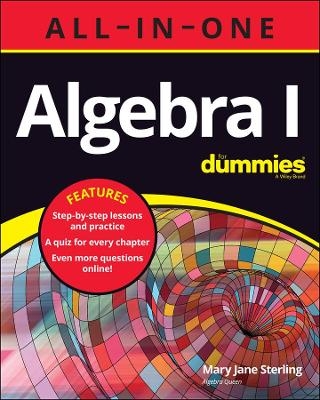 Algebra I All-in-One For Dummies - Mary Jane Sterling