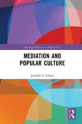 Mediation & Popular Culture - Jennifer Schulz