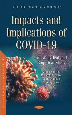 Impacts and Implications of COVID-19 - 