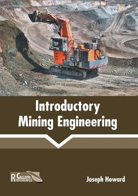 Introductory Mining Engineering - 