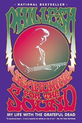 Searching for the Sound - Phil Lesh