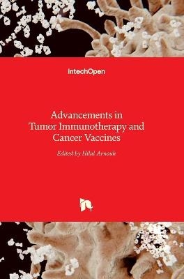 Advancements in Tumor Immunotherapy and Cancer Vaccines - 