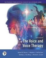 Voice and Voice Therapy, The - Boone, Daniel; McFarlane, Stephen; Von Berg, Shelley; Zraick, Richard