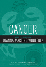 Cancer -  Joanna Martine Woolfolk