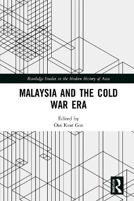 Malaysia and the Cold War Era - 