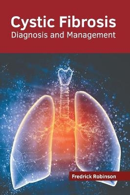 Cystic Fibrosis - F Robinson