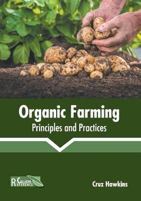 Organic Farming: Principles and Practices - 