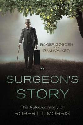 A Surgeon's Story