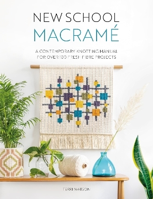 New School Macramé - Terri Watson