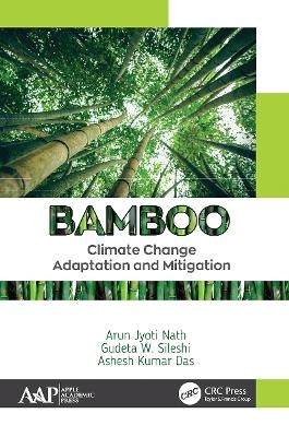 Bamboo - Arun Jyoti Nath, Gudeta W. Sileshi, Ashesh Kumar Das