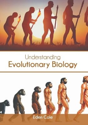 Understanding Evolutionary Biology - 