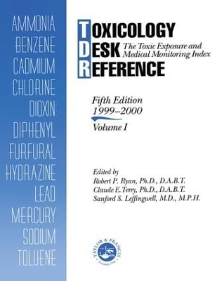 Toxicology Desk Reference - Robert Ryan, Claude Terry