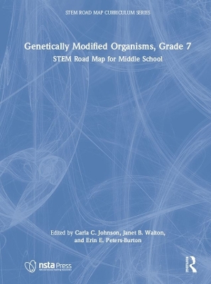 Genetically Modified Organisms, Grade 7 - 