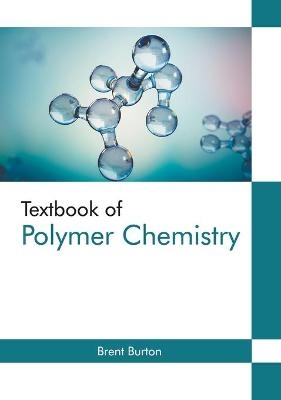 Textbook of Polymer Chemistry - 