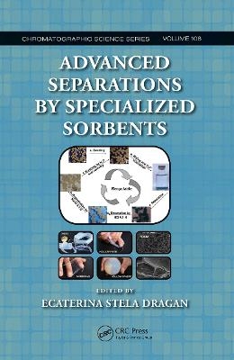 Advanced Separations by Specialized Sorbents - 