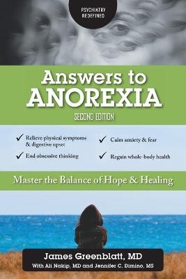 Answers to Anorexia - James Greenblatt, Ali Nakip, Jennifer C Dimino