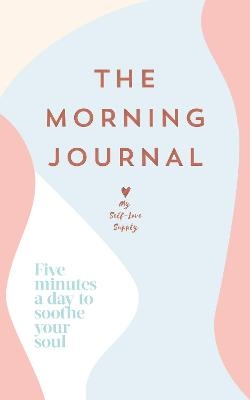 The Morning Journal -  My Self-Love Supply