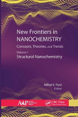 New Frontiers in Nanochemistry: Concepts, Theories, and Trends - 