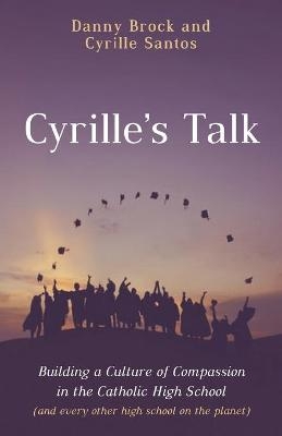 Cyrille's Talk - Danny Brock, Cyrille Santos