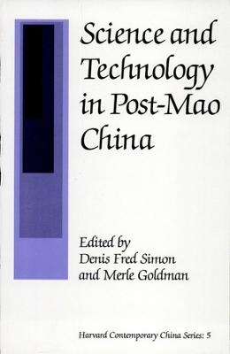 Science and Technology in Post-Mao China - 