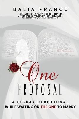 One Proposal - Dalia Franco