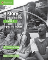 History for the IB Diploma Paper 1 Rights and Protest Rights and Protest with Digital Access (2 Years) - Bottaro, Jean; Stanley, John