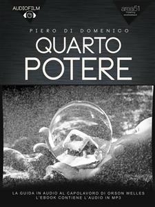 Quarto potere. Audiofilm - Piero Di Domenico