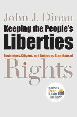 Keeping the People's Liberties - John J. Dinan