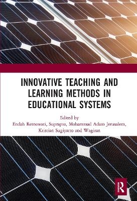 Innovative Teaching and Learning Methods in Educational Systems - 