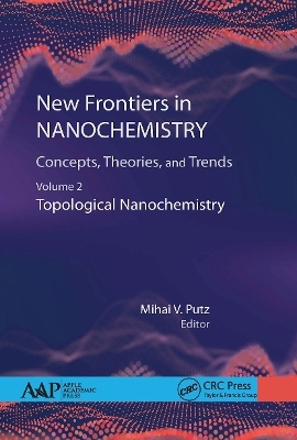 New Frontiers in Nanochemistry: Concepts, Theories, and Trends - 