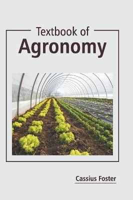 Textbook of Agronomy - 