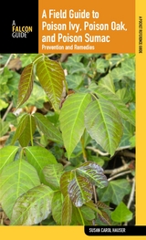 Field Guide to Poison Ivy, Poison Oak, and Poison Sumac -  Susan Carol Hauser