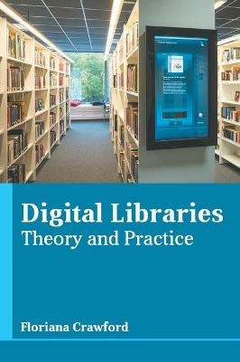 Digital Libraries: Theory and Practice - 