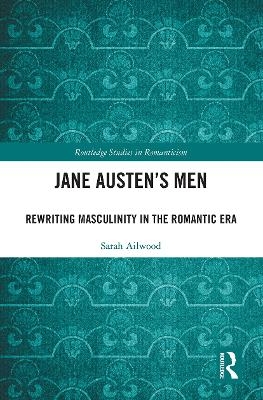 Jane Austen's Men - Sarah Ailwood