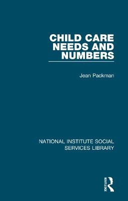 Child Care Needs and Numbers - Jean Packman