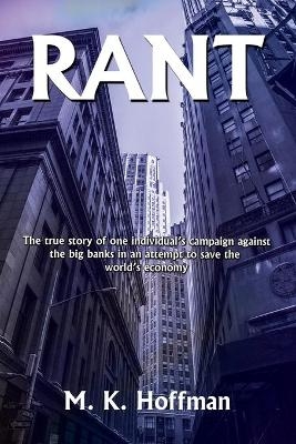 Rant - M K Hoffman