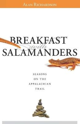 Breakfast with Salamanders - Alan Richardson