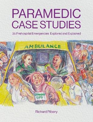 Paramedic Case Studies - Richard Pilbery