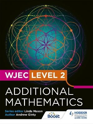 WJEC Level 2 Certificate in Additional Mathematics - Andrew Ginty