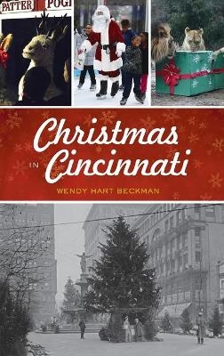 Christmas in Cincinnati - Wendy Hart Beckman