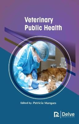 Veterinary Public Health - 