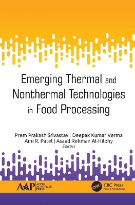 Emerging Thermal and Nonthermal Technologies in Food Processing - 