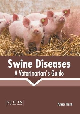 Swine Diseases: A Veterinarian's Guide - 