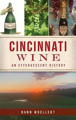 Cincinnati Wine - Dann Woellert