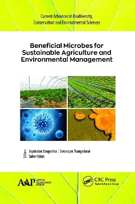 Beneficial Microbes for Sustainable Agriculture and Environmental Management - 