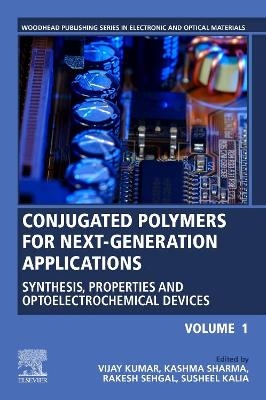 Conjugated Polymers for Next-Generation Applications, Volume 1 - 