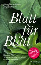 Blatt für Blatt - Steffen Guido Fleischhauer, Roland Spiegelberger, Claudia Gassner